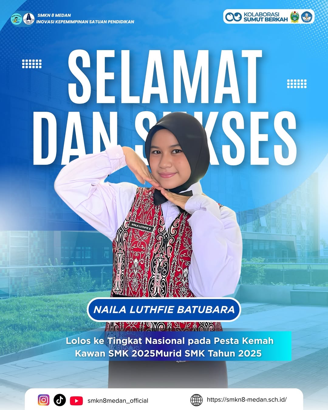 Selamat dan sukses kepada siswi kami, Naila Luthfie Batubara, yang berhasil lolos ke tingkat nas