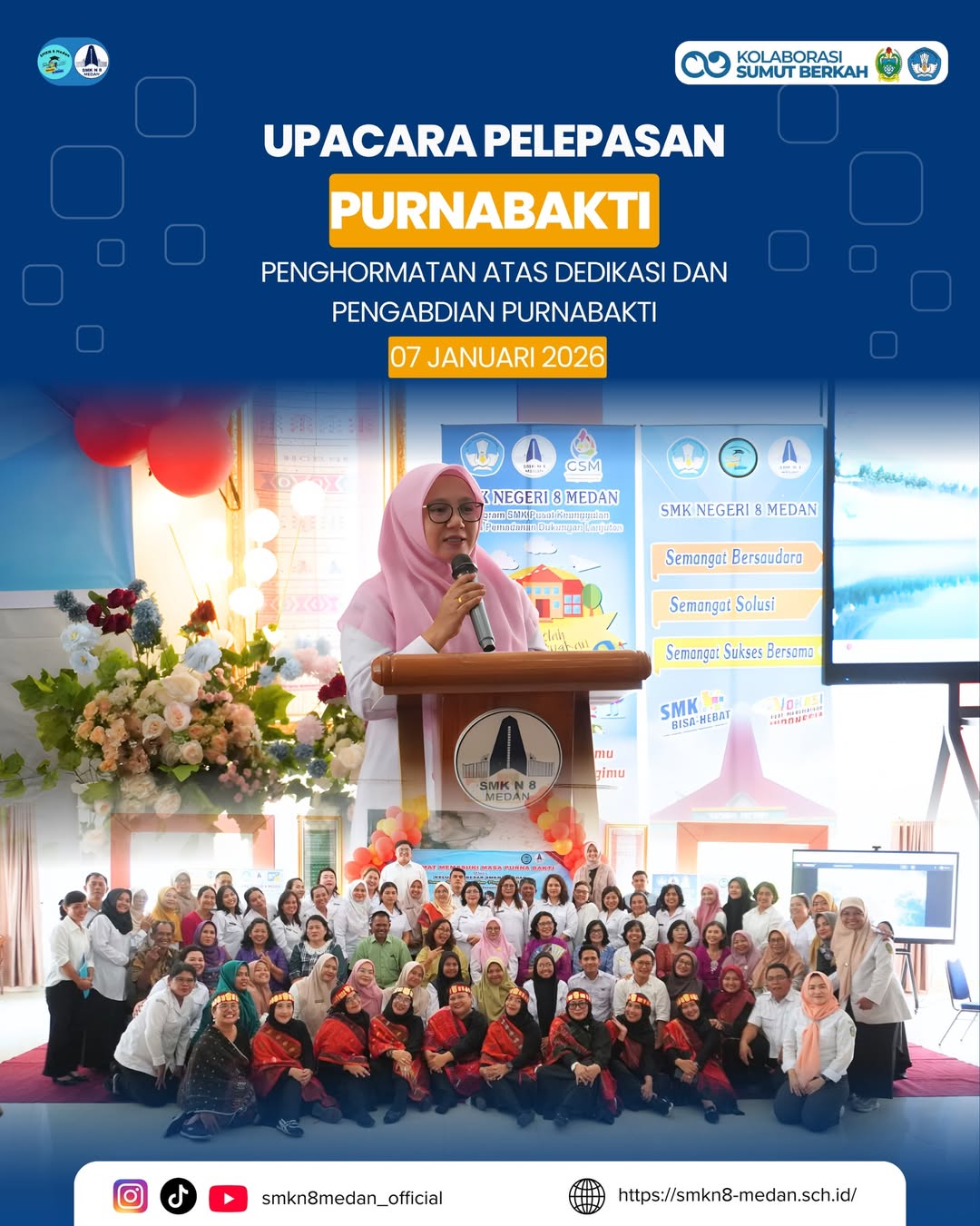 Upacara Pelepasan Purnabakti SMK Negeri 8 Medan SMK Negeri 8 Medan menyelenggarakan Upacara Pele
