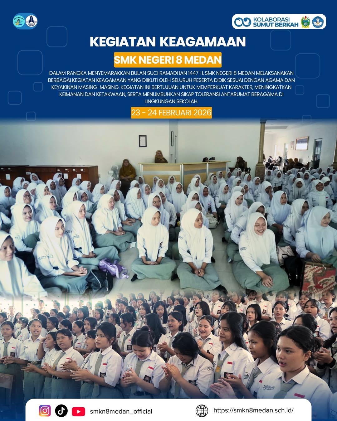 SMK Negeri 8 Medan melaksanakan berbagai kegiatan keagamaan