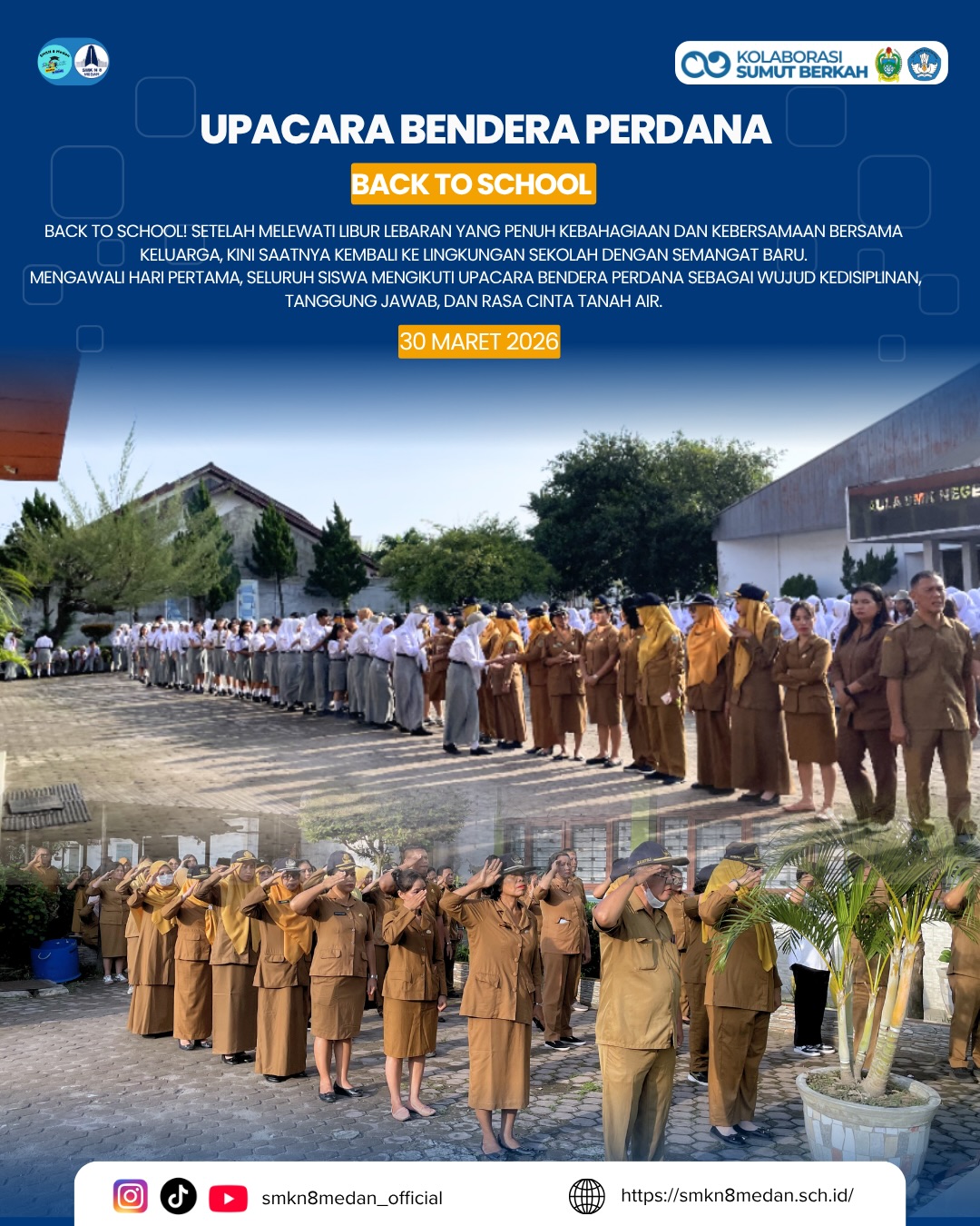 SMK Negeri 8 Medan Melaksanakan upacara bendera mengawali hari pertama masuk sekolah setelah libur lebaran