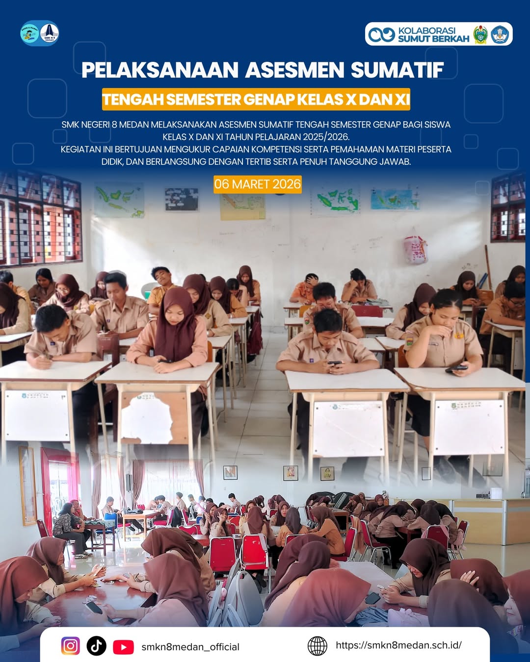 kegiatan Asesmen Sumatif Tengah Semester (ASTS) Genap bagi peserta didik kelas X dan XI Tahun Pelajaran 2025/2026