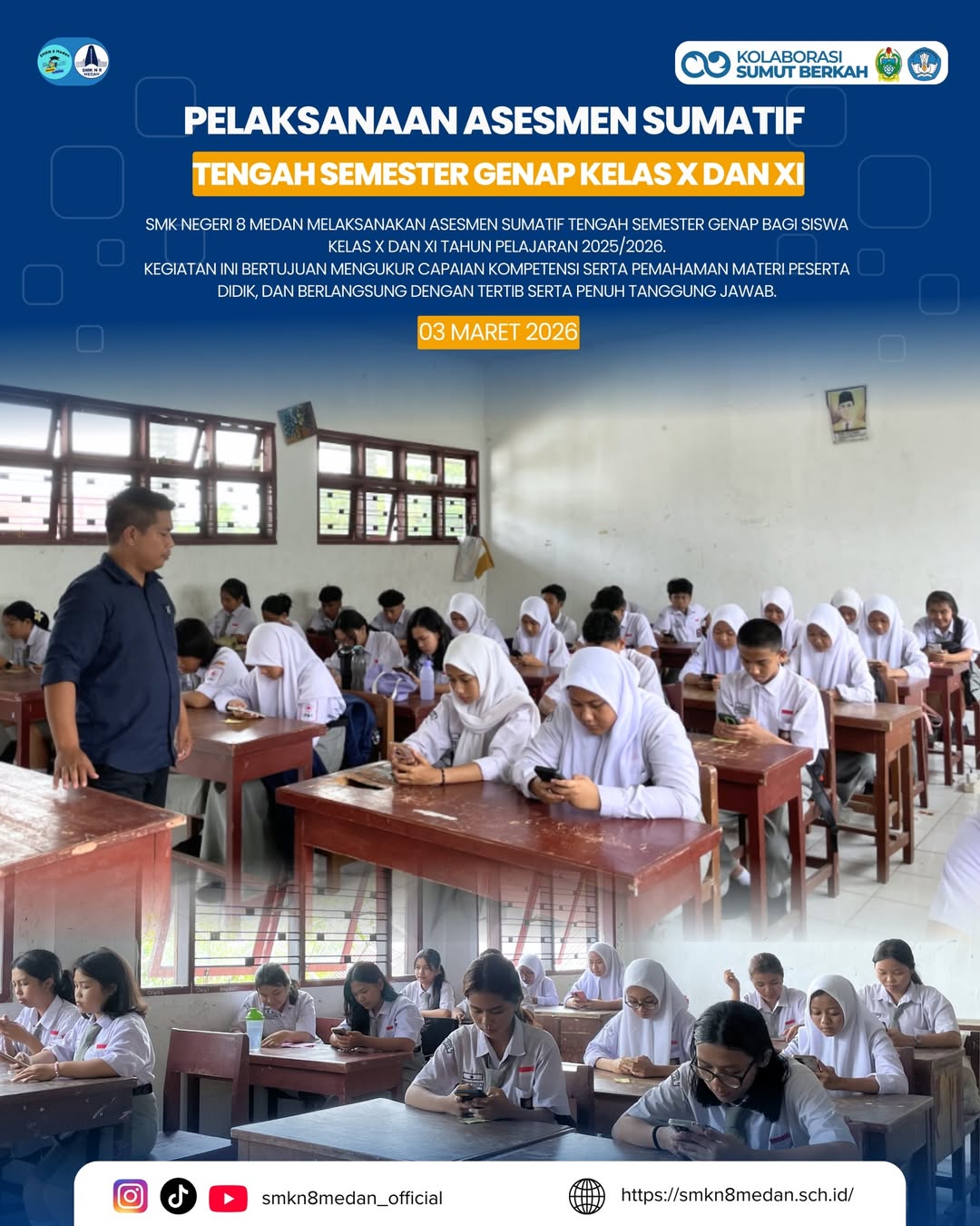 SMK Negeri 8 Medan melaksanakan Asesmen Sumatif Tengah Semester (ASTS) Genap