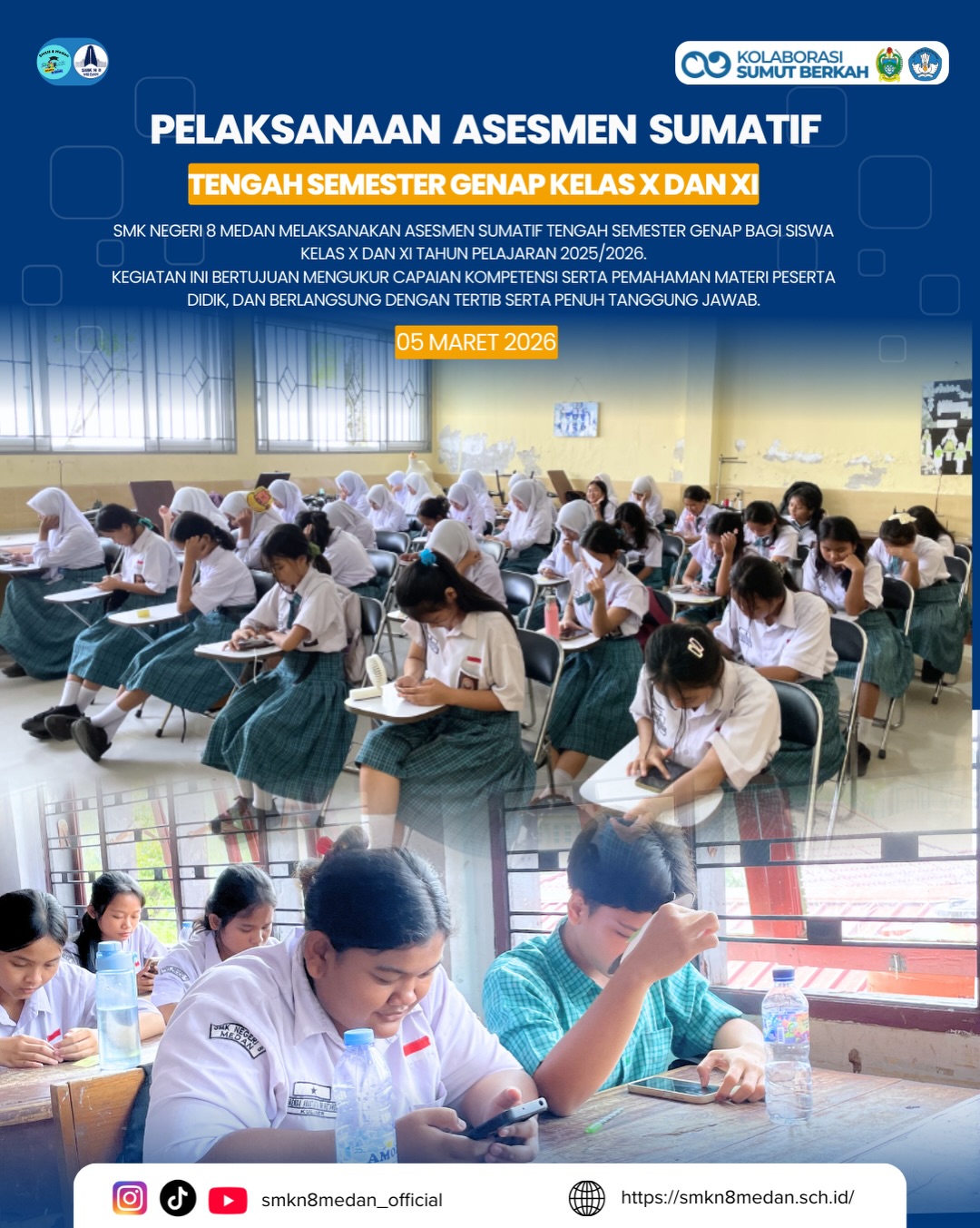 kegiatan Asesmen Sumatif Tengah Semester (ASTS) Genap bagi peserta didik kelas X dan XI Tahun Pelajaran 2025/2026 pada tanggal 05 Maret 2026